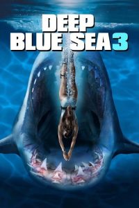 Deep Blue Sea 3 ฝูงมฤตยูใต้มหาสมุทร 3 (2020)
